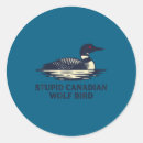 Search for loon bird stickers Stupid canadian wolf