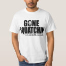 Search for gone squatchin tshirts Squatchy