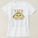 Search for taco tshirts Funny