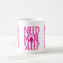 Search for more sleep mugs Tired
