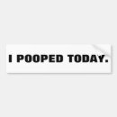 Search for poop bumper stickers Bowel movement