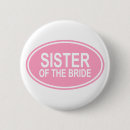 Search for sister of the bride badges Pink