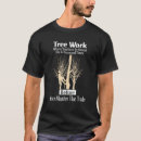 Search for tree climber tshirts Arborist