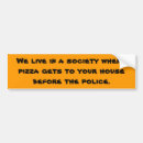 Search for pizza bumper stickers Funny