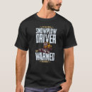 Search for snow plow tshirts Shovel