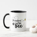 Search for grandma to bee mugs Cute