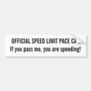 Search for driving the speed limit bumper stickers Speeding