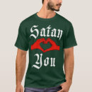 Search for satan loves you tshirts Retirement