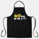 Search for funny 60th birthday aprons Sixty