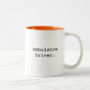 Search for ambulance driver mugs Emergency