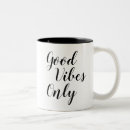 Search for good vibes only mugs Black and white