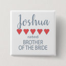 Search for brides brother badges Rehearsal dinner