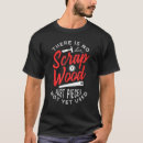 Search for scrap tshirts Wood