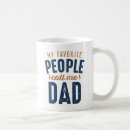 Search for favorite people mugs Dad