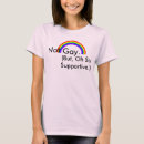 Search for not gay but supportive tshirts Rainbow