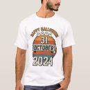 Search for october 31 tshirts Halloween