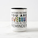 Search for you are awesome mugs Reminder