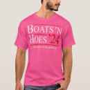 Search for boats and hoes tshirts Souvenir