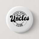Search for funny uncle badges Father