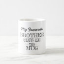 Search for best bro mugs Brother