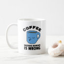 Search for funny murder mugs Humour