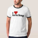 Search for ketchup tshirts Funny