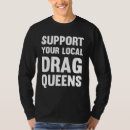 Search for drag queen tshirts Queens