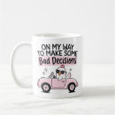 Search for decision making mugs Sarcastic