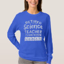 Search for retired teacher tshirts Scientist