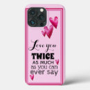 Search for valentine sayings iphone cases For her
