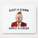 Search for circus clown mousepads Political