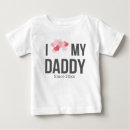 Search for i love daddy baby clothes Parents