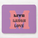 Search for live laugh love mousepads Modern