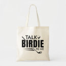Search for birdies bags Talk birdie to me