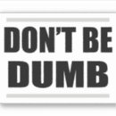 Search for dumb quotes Black