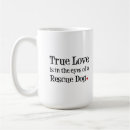 Search for true love mugs Dog
