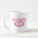 Search for worlds greatest mummy mugs World's greatest mum