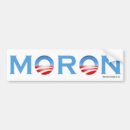 Search for moron bumper stickers Obama