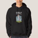 Search for funny golf hoodies Golfers