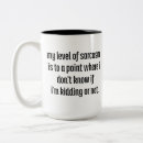 Search for levels mugs Sarcasm