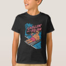 Search for chillin tshirts Summer