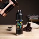 Search for funny slogans water bottles First day of school