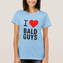 Search for bald guy tshirts Baldness