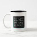 Search for agree mugs Sarcastic