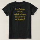 Search for multiple sclerosis tshirts Disease