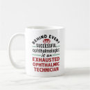 Search for ophthalmic mugs Technician