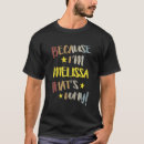 Search for melissa name tshirts Retro