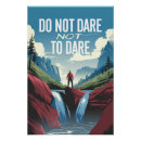 Search for dare posters Outdoor