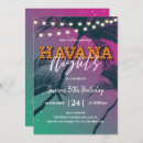 Search for havana birthday invitations Havana nights party
