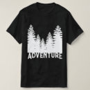 Search for pine trees tshirts Adventure